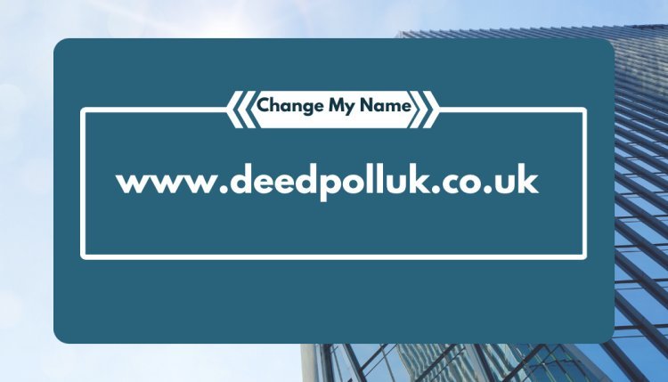 Change my name in UK legally