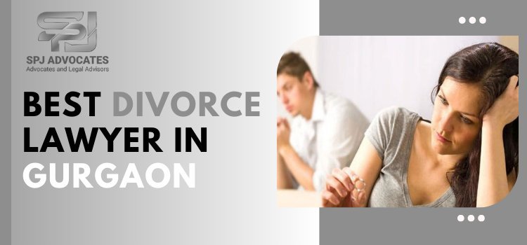 Looking for the perfect divorce lawyer in Gurgaon?