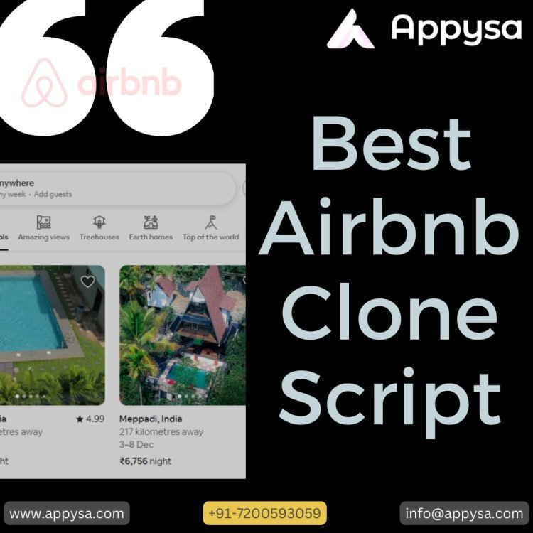 Airbnb Clone - The Best Choice for Your Rental Business in 2024