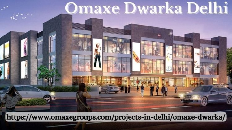 Omaxe Dwarka Delhi | Invest Your Future Growth