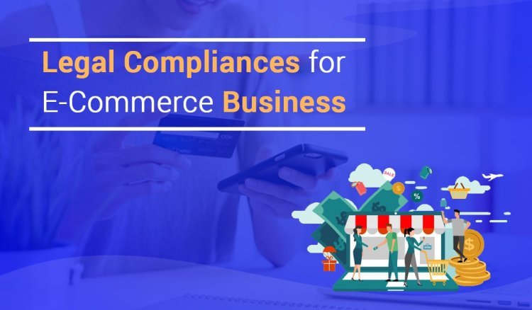 E-commerce Legal Compliance in Delhi