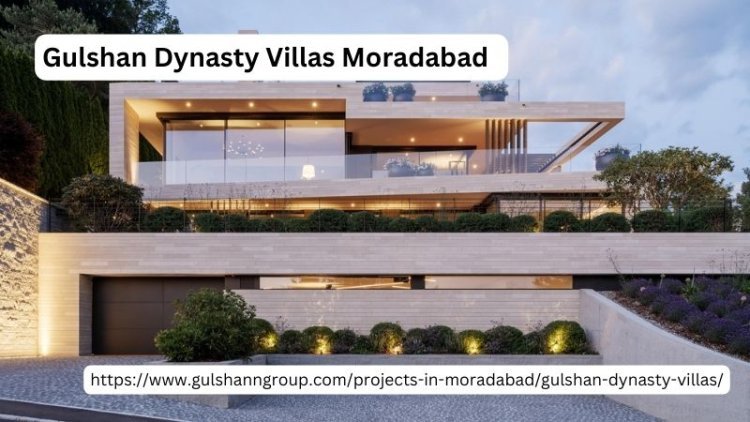 Gulshan Dynasty Villas Moradabad | 4 BHK Luxury Villas