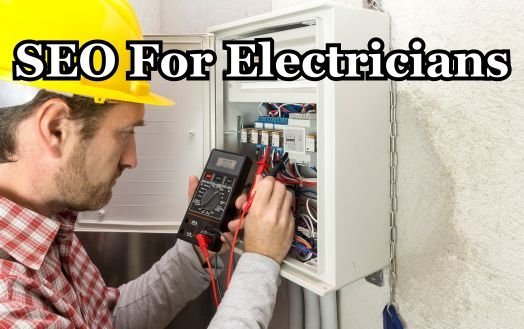 Top SEO Strategies to Boost Your Electrician Business in 2024