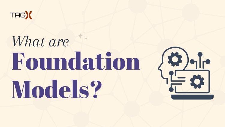 Exploring the Power of Foundation Models in AI Revolution
