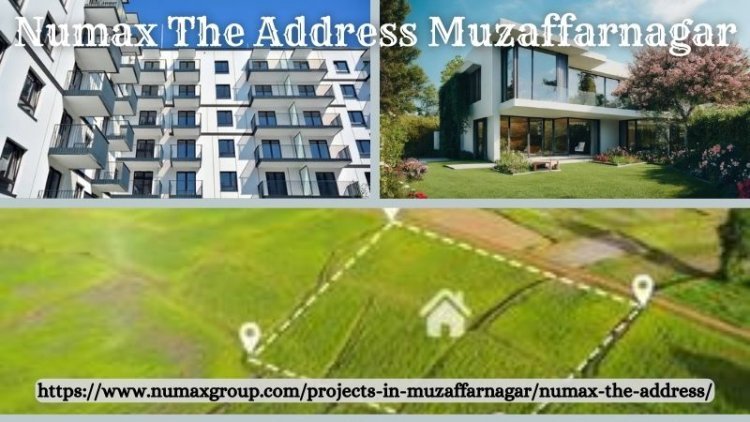 Numax The Address Muzaffarnagar | Buy Flats/ Plots/ Villas