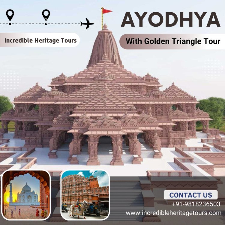 Golden Triangle Tour With Ayodhya | Ayodhya with Golden Triangle By Car | Delhi Jaipur Agra Ayodhya Tour Package