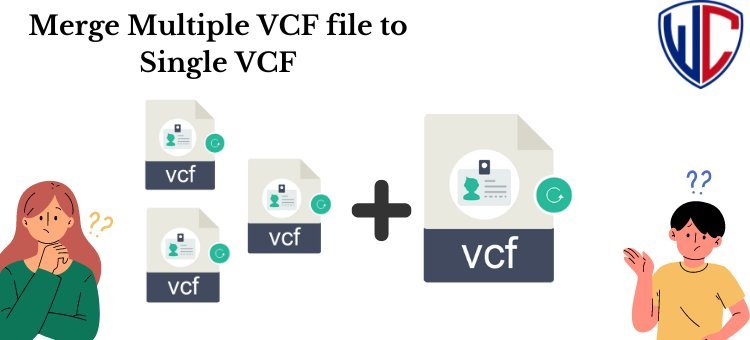 Quick & Problem-Free Solution to Merge Multiple VCF Files in Desktop