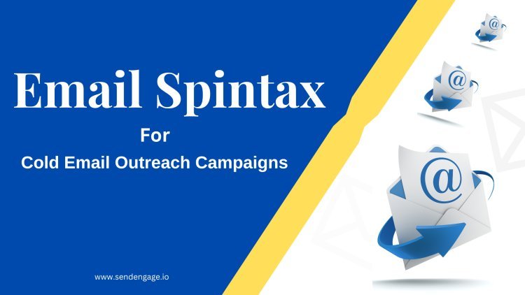 What is Spintax & How to Use It for Cold Email Outreach