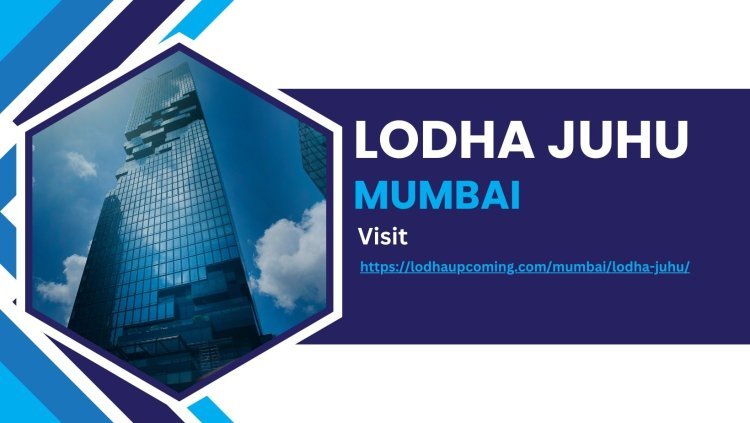 Lodha Juhu Apartments/Flats for Sale in Mumbai