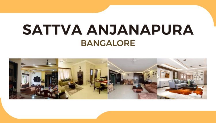 Sattva Anjanapura: A Symphony of Style and Sophistication