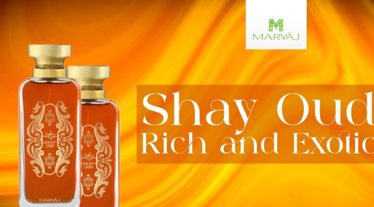 The Handiwork That Goes Into Shay Oud Perfume: - The News Brick