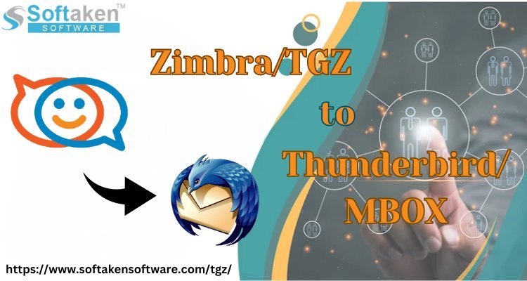 Optimal Way to Export Emails from Zimbra/TGZ to Thunderbird/MBOX