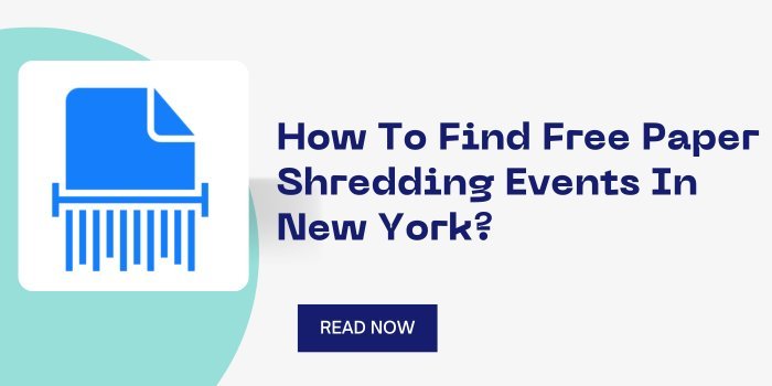 How To Find Free Paper Shredding Events In New York?