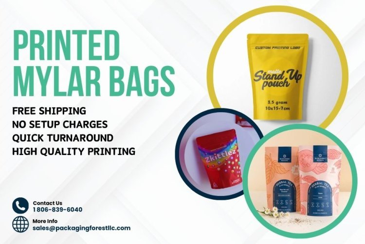 Why Printed Mylar Bags is best Packaging Solution