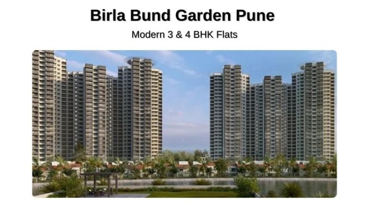 Birla Bund Garden Pune | Modern 3 & 4 BHK Flats