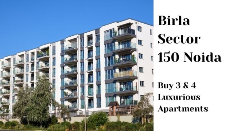 Birla Sector 150 Noida | Buy Luxurious Apartments