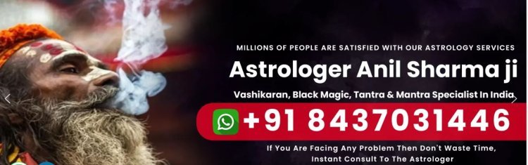 Why Choose the World's Top Excellent Vashikaran Specialist for Your Needs?