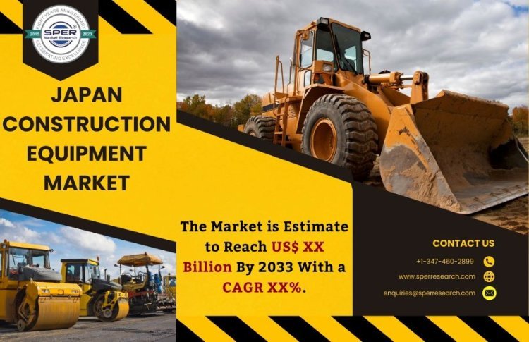 SPER Market Research Report: Japan Construction Equipment Market Forecast to 2032