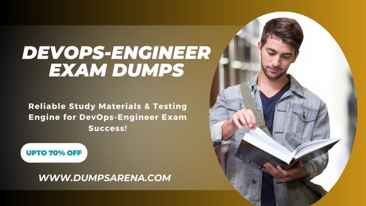 Ace Exams with DevOps-Engineer Dumps from DumpsArena