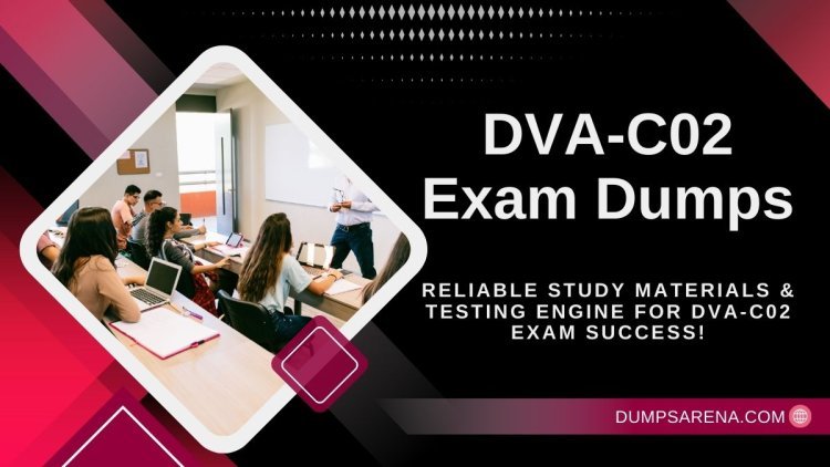 DumpsArena DVA-C02 Exam Dumps – Best AWS Guide