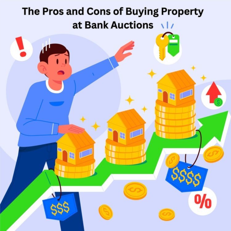 The Pros and Cons of Buying Property at Bank Auctions