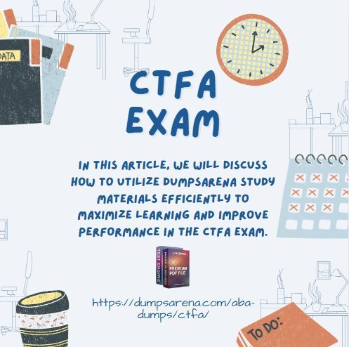 How to Get the Best CTFA Exam Preparation Resources