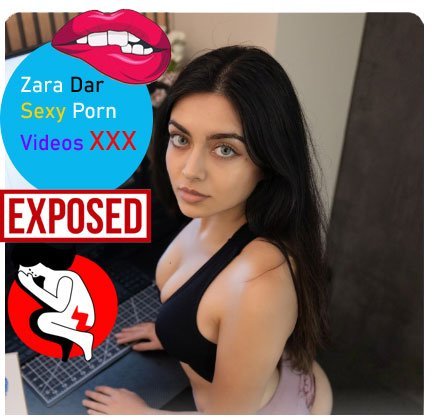 Zara Dar Sexy Porn Videos XXX – Zara Dar Hot Sexy Video Expose True Story