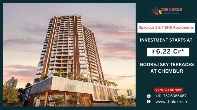 Discover Luxury Living at Godrej Sky Terraces in Chembur