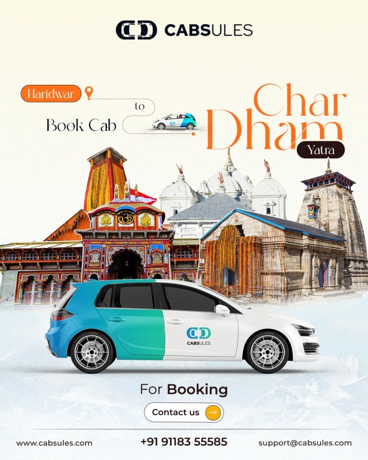 Top Reasons to Book Chardham Cab Services for a Hassle-Free Yatra