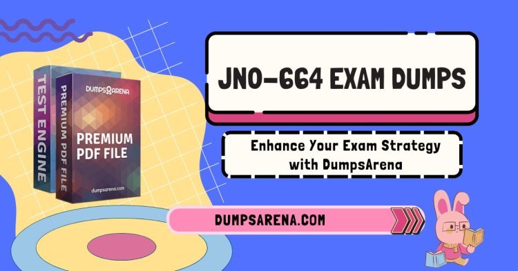 Achieve Certification Easily with DumpsArena JN0-664 Exam Dumps