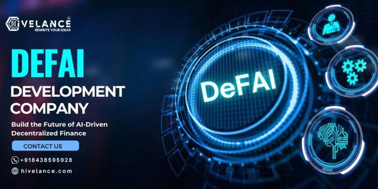 DeFAI Development Company : Revolutionizing Decentralized Finance with AI-Powered Solutions