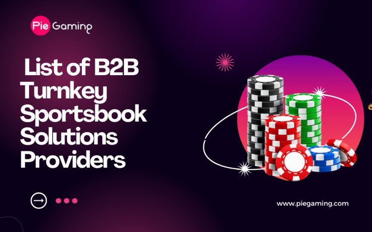 List of B2B Turnkey Sportsbook Solutions Providers